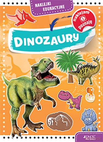 Dinozaury. Naklejki edukacyjne [KSIĄŻKA]
