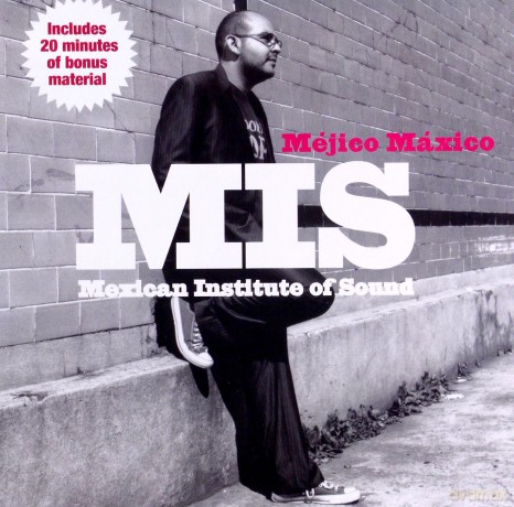 Mexican Institute Of Sound: Mejico Maxico [CD]
