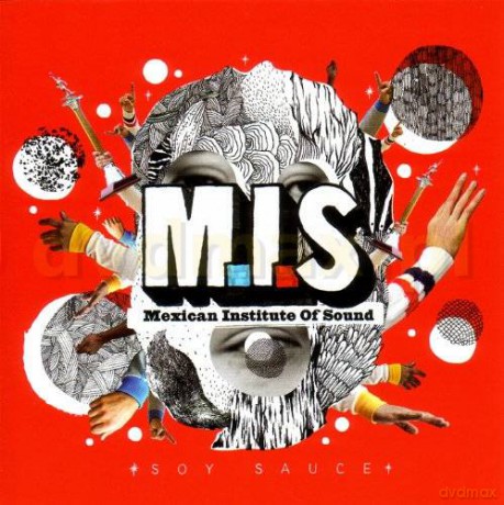 Mexican Institute Of Sound: Soy Sauce [CD]