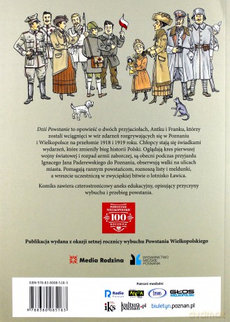 Dziś Powstanie. Opowieść graficzna o Powstaniu Wielkopolskim [KSIĄŻKA]