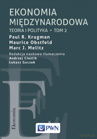 Ekonomia międzynarodowa. Teoria i polityka (Tom 2) [KSIĄŻKA]