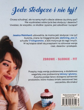 Jak jeść słodycze i nie tyć [KSIĄŻKA]
