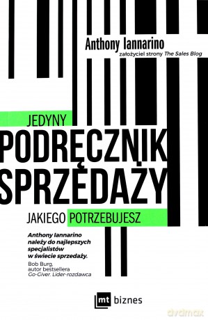Jedyny podręcznik sprzedaży jakiego potrzebujesz [KSIĄŻKA]