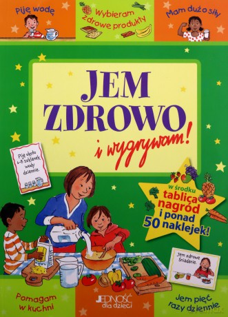 Jem zdrowo i wygrywam [KSIĄŻKA]