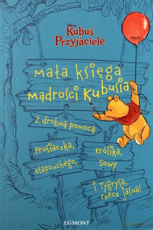 Mała księga mądrości Kubusia [KSIĄŻKA]