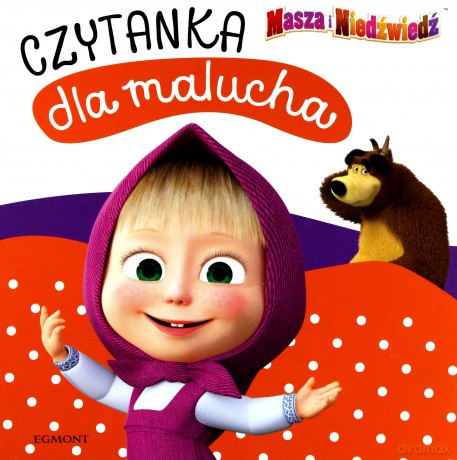 Masza i niedźwiedź. Czytanka dla malucha [KSIĄŻKA]