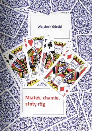 Miałeś chamie złoty róg [KSIĄŻKA]