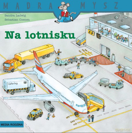 Na lotnisku. Mądra mysz [KSIĄŻKA]