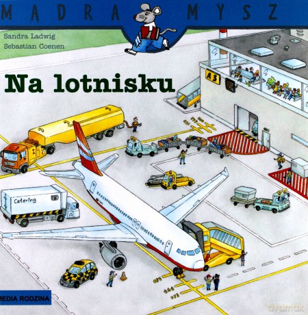 Na lotnisku. Mądra mysz [KSIĄŻKA]