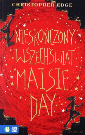 Nieskończony wszechświat. Maisie day [KSIĄŻKA]