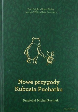 Nowe przygody Kubusia Puchatka [KSIĄŻKA]