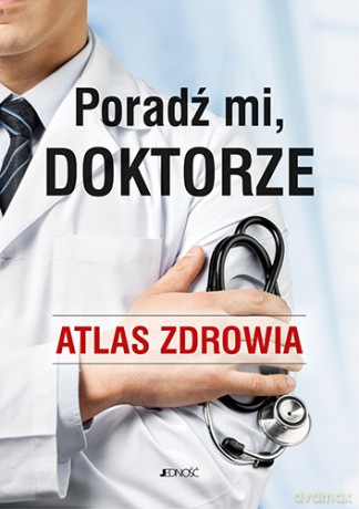Poradź mi doktorze [KSIĄŻKA]