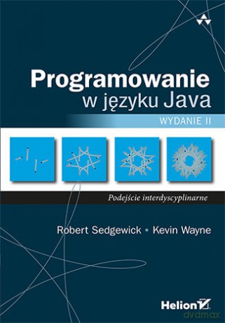 Programowanie w języku Java. Podejście interdyscyplinarne [KSIĄŻKA]