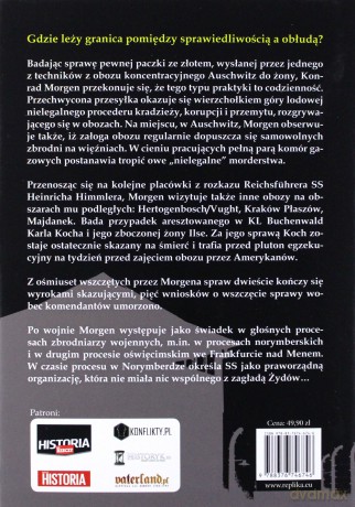 Sędzia w Auschwitz. Sędzia SS Konrad Morgen i jego walka z korupcją oraz nielegalnymi morderstwami w obozach koncentracyjnych [KSIĄŻKA]
