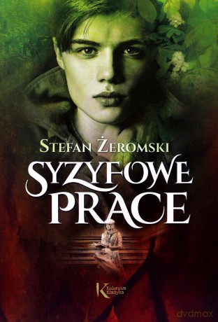 Syzyfowe prace - Stefan Żeromski [KSIĄŻKA]