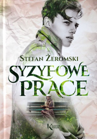 Syzyfowe prace - Stefan Żeromski [KSIĄŻKA]