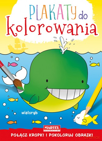 Wieloryb. Plakaty do kolorowania [KSIĄŻKA]