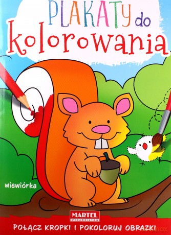 Wiewiórka. Plakaty do kolorowania [KSIĄŻKA]