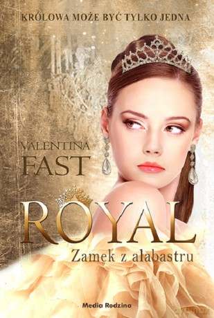 Zamek z alabastru. Royal [KSIĄŻKA]