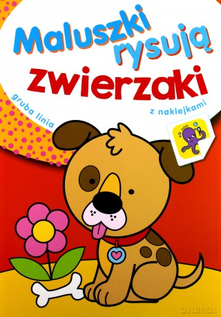 Zwierzaki. Maluszki rysują [KSIĄŻKA]