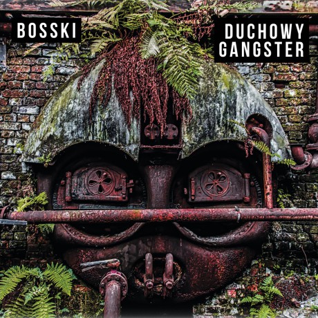 Bosski: Duchowy Gangster [CD]