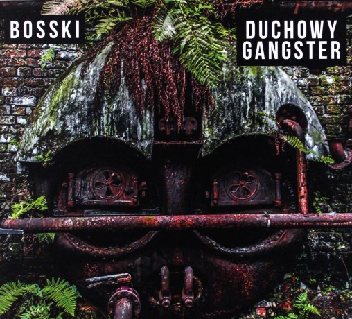 Bosski: Duchowy Gangster [CD]