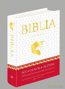 Biblia domowa w obwolucie. 100-lecie odzyskania niepodległości [KSIĄŻKA]