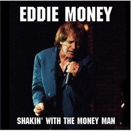 Eddie Money: Shakin With The Money Man [CD]+[DVD]