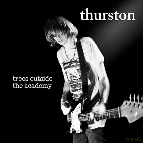Thurson Moore: Trees Outside The Academy [CD]
