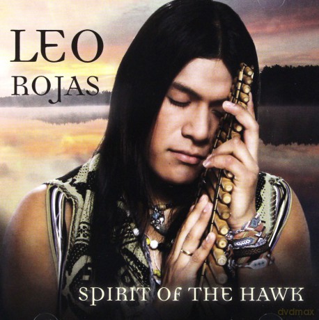 Leo Rojas: Spirit of the Hawk [CD]