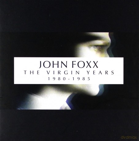 John Foxx: The Virgin Years 1980-1985 [5CD]