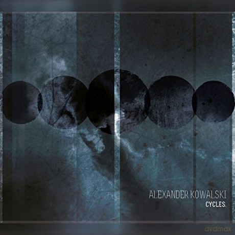 Alexander Kowalski: Cycles [CD]