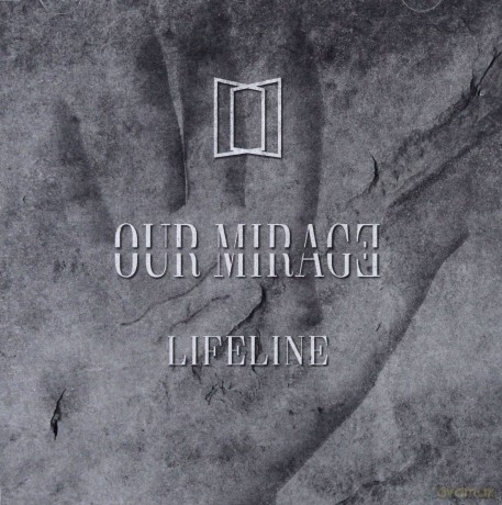 Our Mirage: Lifeline [CD]