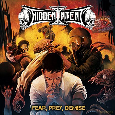 Hidden Intent: Fear Prey Demise [CD]