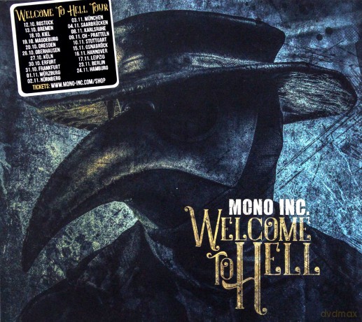Mono Inc: Welcome To Hell (digipack) [2CD]