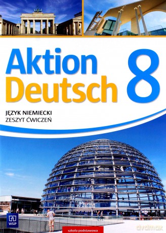 Aktion Deutsch 8 ćwiczenie [KSIĄŻKA]