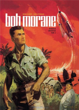 Bob Morane: Wydanie zbiorcze (Tom 1) - Henri Vernes, Dino Attanasio [KOMIKS]