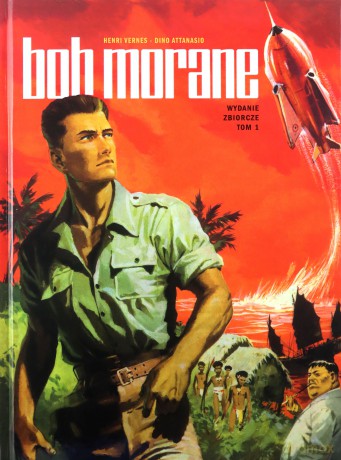 Bob Morane: Wydanie zbiorcze (Tom 1) - Henri Vernes, Dino Attanasio [KOMIKS]