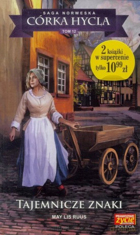 Córka hycla (Tom 12) Tajemnicze znaki - May Lis Ruus [KSIĄŻKA]
