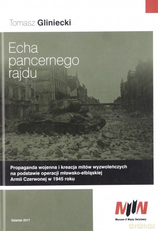 Echa pancernego rajdu - Tomasz Gliniecki [KSIĄŻKA]