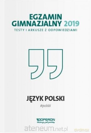 Egzamin gimnazjalny - Testy język polski 2019 [KSIĄŻKA]