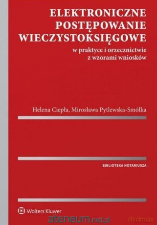 Elektroniczne postępowanie wieczystoksięgowe [KSIĄŻKA]