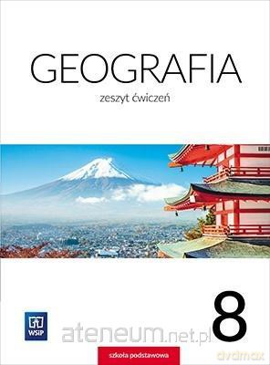 Geografia Szkoła podstawowa 8 ćwiczenie [KSIĄŻKA]