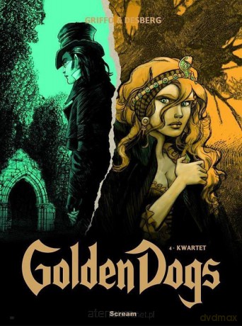 Golden Dogs (Tom 4) Kwartet - Stephen Desberg, Griffo [KOMIKS]