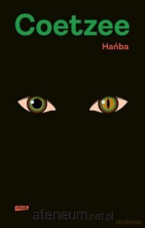 Hańba - J. M. Coetzee [KSIĄŻKA]