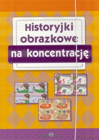 Historyjki obrazkowe na koncentrację [KSIĄŻKA]