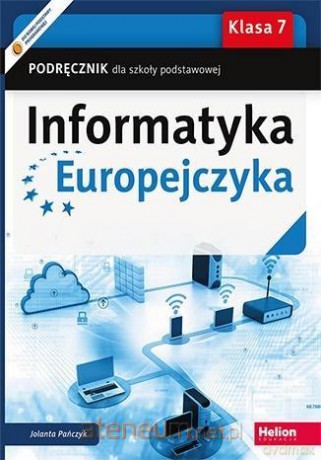 Informatyka Europejczyka Szkoła podstawowa 7 podręcznik [KSIĄŻKA]