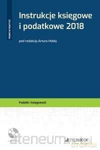 Instrukcje księgowe i podatkowe 2018 [KSIĄŻKA]