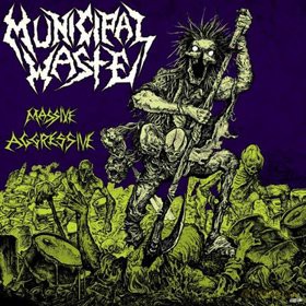 Municipal Waste: Massive Aggressive Limited Edition (digipack) [CD]