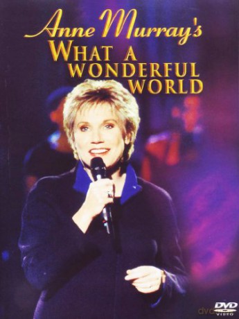 Anne Murray: What A Wonderful World [DVD]